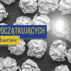 Jak rozkręcić biznes od zera i uniknąć najczęstszych błędów