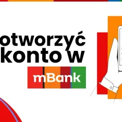 Jak założyć konto w mBanku bez zbędnych formalności i opłat