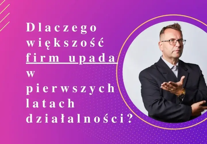 Ile firm upada w pierwszym roku? Poznaj przerażające statystyki