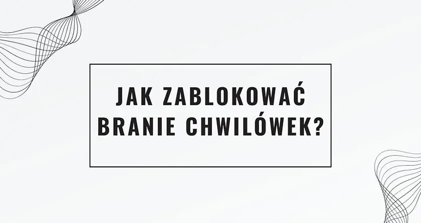 Jak zablokować możliwość brania chwilówek i uniknąć zadłużenia