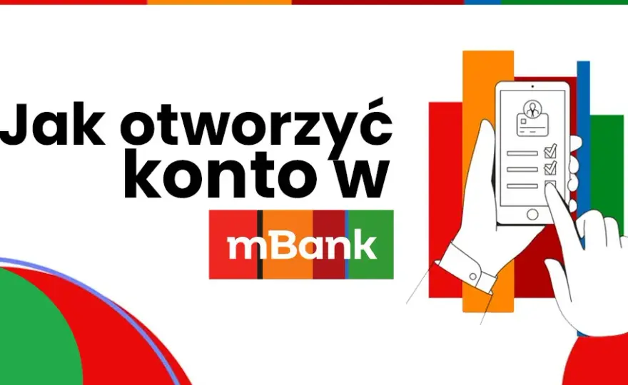 Jak założyć konto w mBanku bez zbędnych formalności i opłat