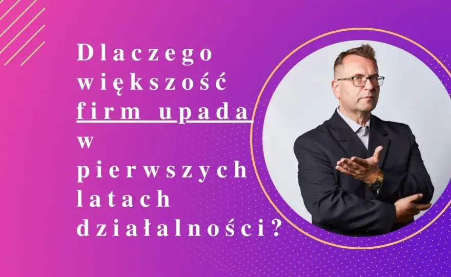 Ile firm upada w pierwszym roku? Poznaj przerażające statystyki